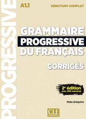 Grammaire progressive du fran&ccedil;ais - Niveau d&eacute;butant complet