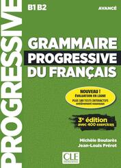 Grammaire progressive du fran&ccedil;ais - Niveau avanc&eacute; - 3&egrave;me &eacute;dition