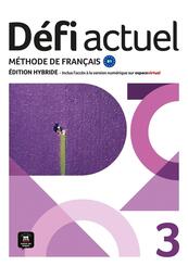 D&eacute;fi actuel 3 B1 - &Eacute;dition hybride