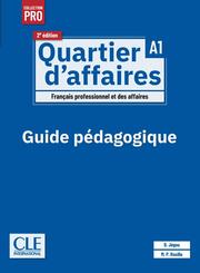 Quartier d'affaires A1, 2e &eacute;dition