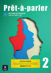 Pr&ecirc;t-&agrave;-parler 2 A2 - &Eacute;dition hybride