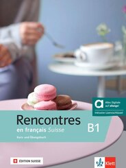 Rencontres en fran&ccedil;ais Suisse B1 - Hybride Ausgabe allango, m. 1 Beilage