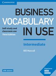 Business Vocabulary in Use: Intermediate Third Edition - Wortschatzbuch + L&ouml;sungen