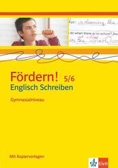 F&ouml;rdern! 5/6 Schreiben