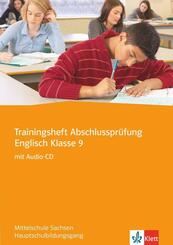 Trainingsheft Abschlusspr&uuml;fung Englisch. Mittelschule Sachsen Hauptschulbildungsgang, m. 1 Audio-CD