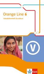 Orange Line 6 - 10. Klasse, Vokabellernheft Grundkurs