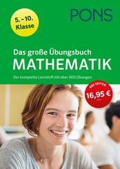 PONS Das große Übungsbuch Mathematik 5.-10. Klasse