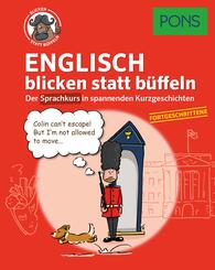 PONS Englisch blicken statt büffeln - Fortgeschrittene