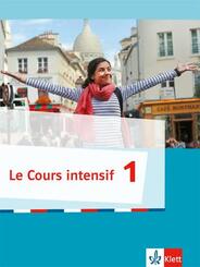 Le Cours intensif, Ausgabe 2016 - Sch&uuml;lerbuch.Bd.1