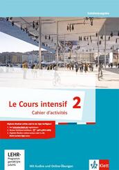 Le Cours intensif, Ausgabe 2016 - Cahier d�activit&eacute;s.Bd.2