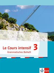 Le Cours intensif - Grammatisches Beiheft.Bd.3