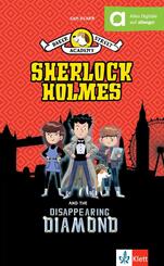Baker Street Academy: Sherlock Holmes and the Disappearing Diamond