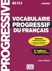 Vocabulaire progressif du Fran&ccedil;ais, Niveau avanc&eacute; (3&egrave;me &eacute;dition) - Sch&uuml;lerbuch + Online