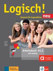 Logisch! Neu - Arbeitsbuch A1.2.Tl.2