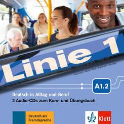 Linie 1 - 2 Audio-CDs zum Kurs- und &Uuml;bungsbuch A1.2