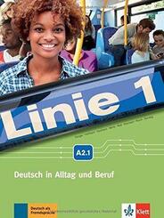 Linie 1 - Kurs- und &Uuml;bungsbuch A2.1