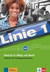 Linie 1 - Testheft mit Pr&uuml;fungsvorbereitung A2, m. Audio-CD