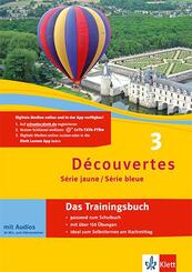 D&eacute;couvertes 3. S&eacute;rie jaune und S&eacute;rie bleue - Das Trainingsbuch, m. Audio-CD