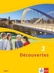 D&eacute;couvertes. Ausgabe f&uuml;r Bayern ab 2017 -&nbsp;7. Klasse, Sch&uuml;lerbuch.Bd.2
