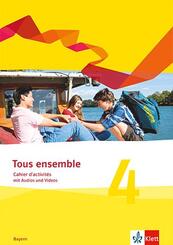 Tous ensemble 4. Ausgabe Bayern, m. 1 Beilage