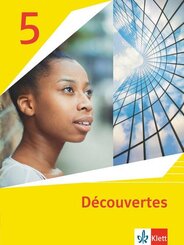 D&eacute;couvertes 5. Ausgabe 1. oder 2. Fremdsprache, m. 1 Beilage
