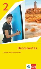 D&eacute;couvertes 2. Ausgabe 1. oder 2. Fremdsprache - Vokabel- und Verbenlernheft 2. Lernjahr