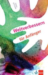 Weltverbessern f&uuml;r Anf&auml;nger