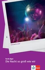 Die Nacht so gro&szlig; wie wir