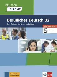 Deutsch intensiv Berufliches Deutsch B2