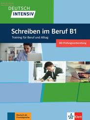 Deutsch intensiv Schreiben im Beruf B1