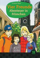 Vier Freunde - Abenteuer in M&uuml;nchen