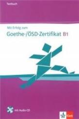 Mit Erfolg zum Goethe-/&Ouml;SD-Zertifikat B1 - Testbuch