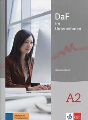 DaF im Unternehmen A2 Lehrerhandbuch