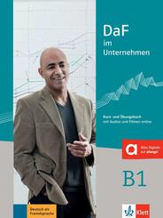 DaF im Unternehmen B1 Kurs- und &Uuml;bungsbuch mit Audios und Filmen online