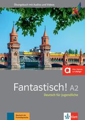 Fantastisch A2 - &Uuml;bungsbuch plus Audio und Videos