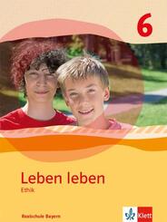 Leben leben 6. Ausgabe Bayern Realschule