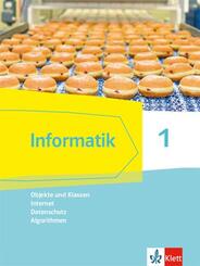 Informatik 1 (Objekte und Klassen, Internet, Datenschutz, Algorithmen), Sch&uuml;lerbuch Klassen 6/7