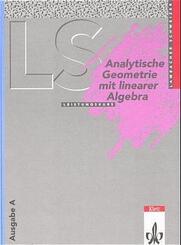 Analytische Geometrie mit Linearer Algebra Leistungskurs (Baden-W&uuml;rttemberg, Hessen, Niedersachsen)