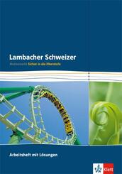 Lambacher Schweizer. Sicher in die Oberstufe