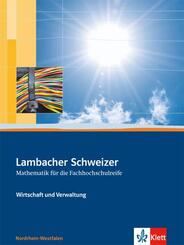 Lambacher Schweizer f&uuml;r die Fachhochschulreife. Wirtschaft und Verwaltung