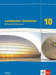 Lambacher Schweizer Mathematik 10. Ausgabe Sachsen