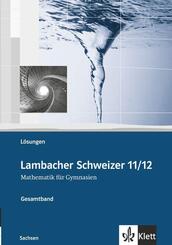 Lambacher Schweizer Mathematik 11/12. Ausgabe Sachsen