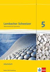 Lambacher Schweizer Mathematik 5. Ausgabe Baden-W&uuml;rttemberg