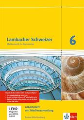 Lambacher Schweizer Mathematik 6. Ausgabe Baden-W&uuml;rttemberg, m. 1 Beilage