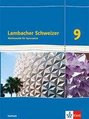 Lambacher Schweizer Mathematik 9. Ausgabe Sachsen