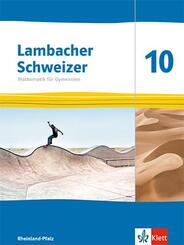 Lambacher Schweizer Mathematik 10. Ausgabe Rheinland-Pfalz