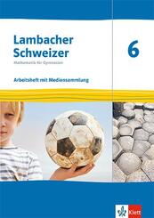 Lambacher Schweizer Mathematik 6. Ausgabe Th&uuml;ringen und Hamburg, m. 1 Beilage