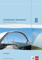 Lambacher Schweizer Mathematik 8. Ausgabe Baden-W&uuml;rttemberg