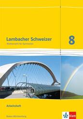 Lambacher Schweizer Mathematik 8. Ausgabe Baden-W&uuml;rttemberg