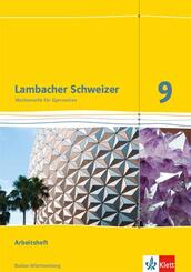 Lambacher Schweizer Mathematik 9. Ausgabe Baden-W&uuml;rttemberg